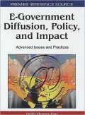 E-Government Diffusion, Policy and Impact: Advanced Issues and Practices