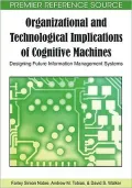 Organizational and Technological Implications of Cognitive Machines: Designing Future Information Management Systems