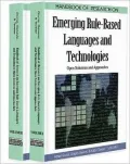 Handbook of Research on Emerging Rule-Based Languages and Technologies, 2-Volume Set: Open Solutions and Approaches