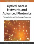 Optical Access Networks and Advanced Photonics: Technologies and Deployment Strategies