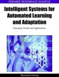 Intelligent Systems For Automated Learning And Adaptation
