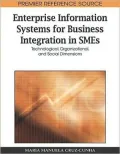 Enterprise Information Systems for Business Integration in SMEs: Technological, Organization...
