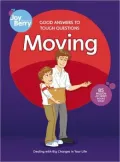 Good Answers to Tough Questions: Moving