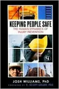Keeping People Safe: The Human Dynamics of Injury Prevention