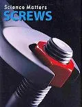 Screws (Science Matters)