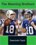 Manning Brothers: Remarkable People