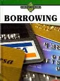 Borrowing (Everyday Economics)