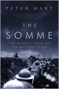 The Somme: The Darkest Hour on the Western Front