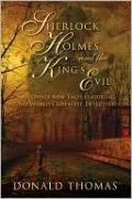 Sherlock Holmes and the King's Evil: And Other New Tales Featuring the Great Detective