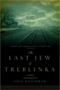 The Last Jew of Treblinka