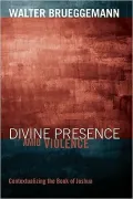 Divine Presence Amid Violence: Contextualizing the Book of Joshua