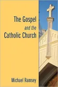 The Gospel and the Catholic Church