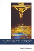 The Christology of the Fourth Gospel