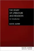 The Study of Literature and Religion: An Introduction (David Jasper Reprint)