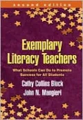 Exemplary Literacy Teachers: What Schools Can Do to Promote Success for All Students