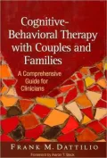 Cognitive-Behavioral Therapy with Couples and Families: A Comprehensive Guide for Clinicians