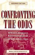 Confronting the Odds: African American Entrepreneurship in Cleveland, Ohio