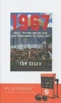 1967 Israel, the War, and the Year That Transformed the Middle East: Library Edition