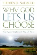 Why God Lets Us Choose