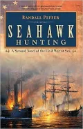 Seahawk Hunting: A Novel of the Civil War at Sea