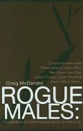 Rogue Males: Conversations & Confrontations About the Writing Life