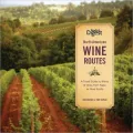North American Wine Routes: A Travel Guide to Wines and Vines, from Napa to Nova Scotia