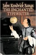 The Enchanted Typewriter