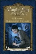 The Society of Unrelenting Vigilance (Candle Man Series #1)