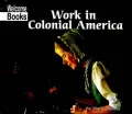 Work in Colonial America