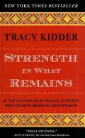 Strength in What Remains