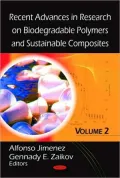 Recent Advances in Research on Biodegradable Polymers and Sustainable Composites (Volume 2), Vol. 2