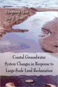 Coastal Groundwater System Changes in Response to Large-Scale Land Reclamation