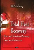 Total Heat Recovery: Heat and Moisture Recovery from Ventilation Air