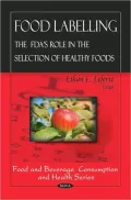 Food Labeling: The FDA's Role in the Selection of Healthy Foods