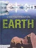 Our Footprint on Earth (Let's Explore Science)