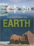 Our Footprint on Earth (Let's Explore Science)