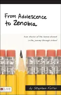 From Adolescence to Zenobia: True Stories of the Human Element in the Journey Through School