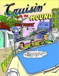 Cruisin' With the Hound: The Life and Times of Fred Toote