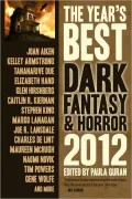 The Year's Best Dark Fantasy and Horror 2012