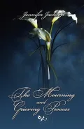 The Mourning and Grieving Process
