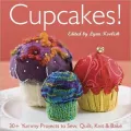Cupcakes!: 30+ Yummy Projects to Sew, Quilt, Knit & Bake (PagePerfect NOOK Book)