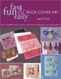 Fast, Fun and Easy Book Cover Art: Add a Fabric Touch to Binders, Scrapbooks, Journals and More (PagePerfect NOOK Book)