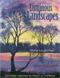 Luminous Landscapes: Quilted Visions in Paint & Thread (PagePerfect NOOK Book)