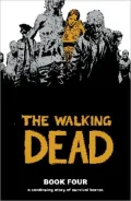 The Walking Dead, Book Four