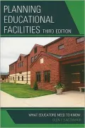 Planning Educational Facilities: What Educators Need to Know