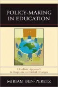 Policy-Making in Education: A Holistic Approach in Response to Global Changes