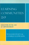 Learning Communities 2.0: Educating in the Age of Empowerment