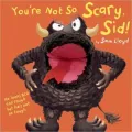 You're Not So Scary, Sid!