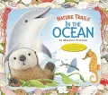 In the Ocean: A Touch-And-Feel Adventure