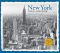 New York Then and Now